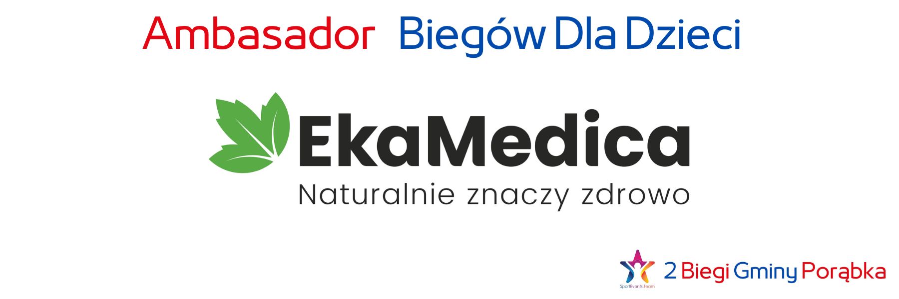 2 Biegi Gminy Porabka Czarniecka Piatka 2025 LKS Czaniec Ambasador Biegów dla dzieci EkaMedica Naturalnie znaczy zdrowo