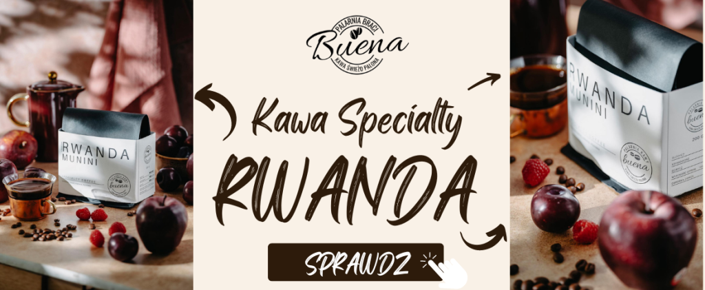 Grupa Buena Palarnia Kawa Specialty Rwanda Rodzinna Palarnia Braci Kawa świeżo Palona Czaniec Gmina Porabka Powiat Bielski śląskie Ambasador Biegi Gmina Porąbka Czaniec 2025,.png