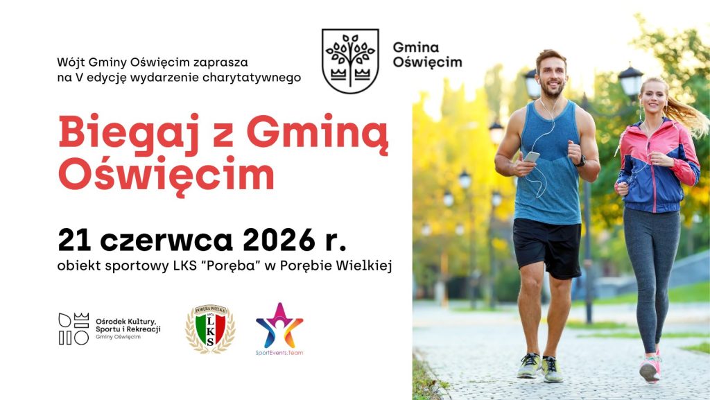 5 Biegaj z Gminą Oświęcim Sport Events Team I Ośrodek Kultury Sportu I Rekreacji Gminy Oświęcim I Gmina Oświęcim proj. OKSIR Oświęcim